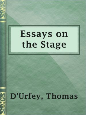 cover image of Essays on the Stage